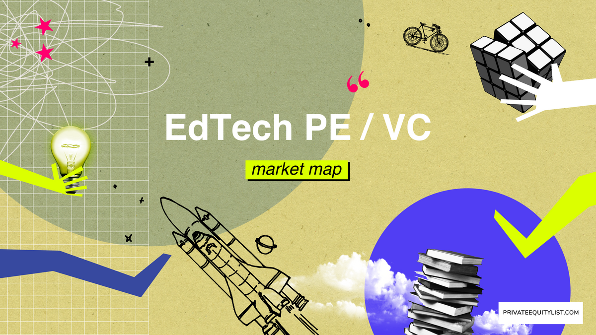 Education Technology Edtech Private Equity And Venture Capital Pe