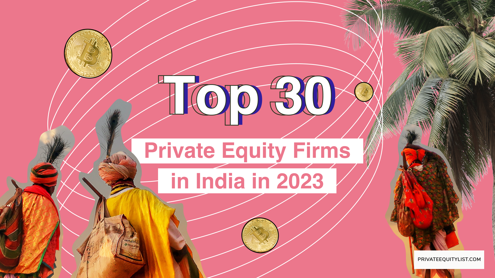 Top 30 Private Equity Firms in India in 2023