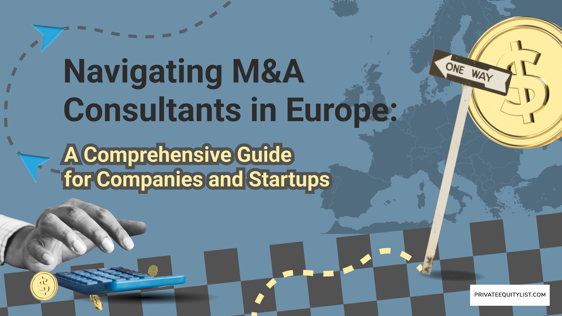 Navigating M&A Consultants in Europe: A Comprehensive Guide for 